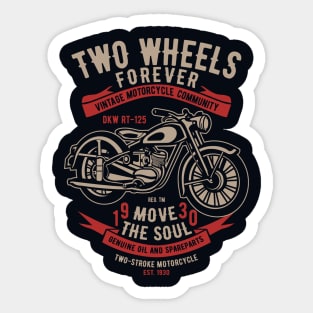 Motorbike Two Wheels Forever Sticker